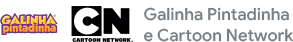 Galinha Pintadinha e Catoon Network
