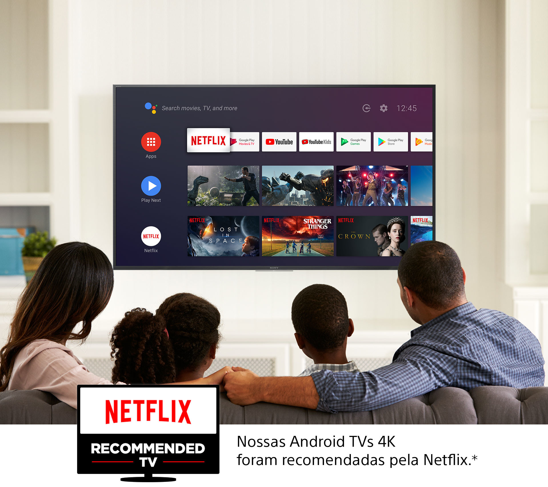 Nossas Android TVs 4K foram recomendadas pela Netflix