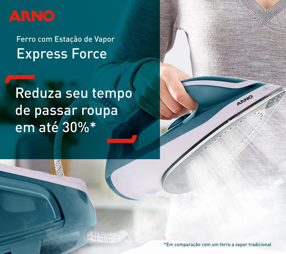 Ferro com Estação de Vapor Express Force. Reduza seu tempo de passar roupa em até 30%*. *Em comparação com um ferro a vapor tradicional.