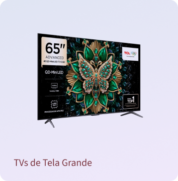 TVs de Tela Grande
